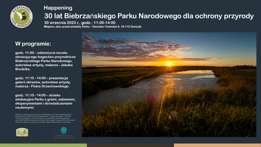 Zapraszamy 30 września br., godz.11:00 na happening pn. „30 lat Biebrzańskiego Parku Narodowego dla ochrony przyrody”